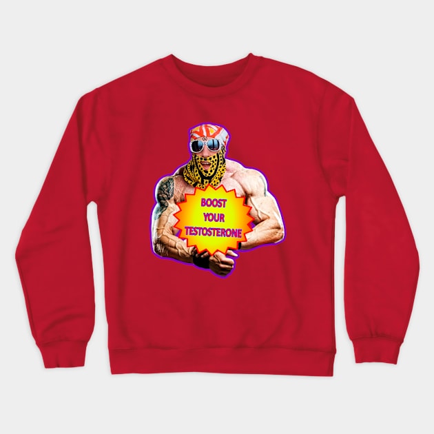 Boost your testosterone Crewneck Sweatshirt by (b)ananartista sbuff